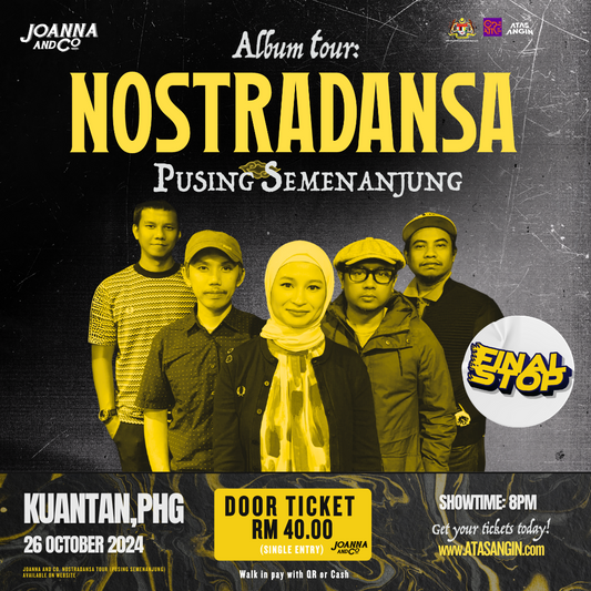 JOANNA AND CO. NOSTRADANSA TOUR - PUSING SEMENANJUNG