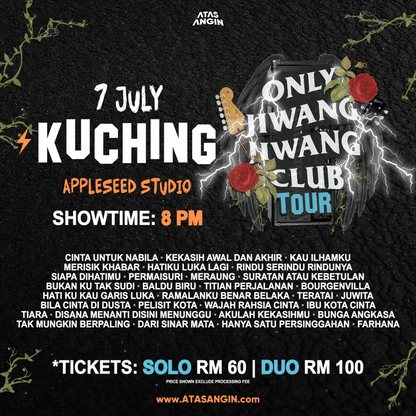 ONLY JIWANG JIWANG CLUB TOUR - KUCHING